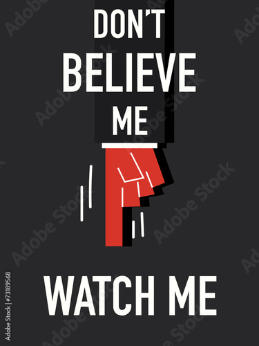 Word DO NOT BELIEVE ME