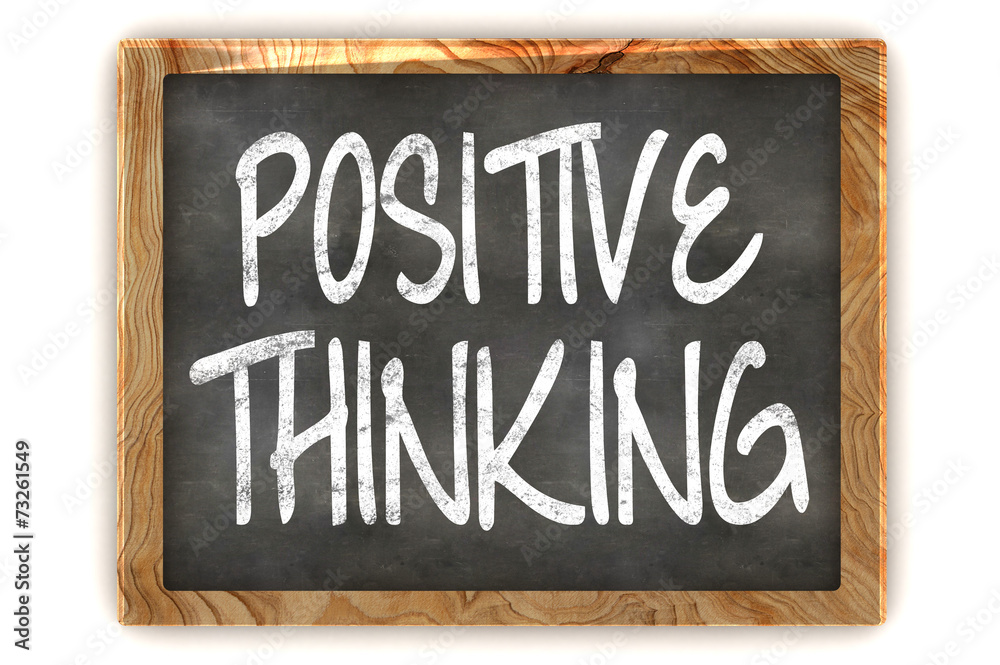 Obraz premium Positive Thinking Concept Blackboard