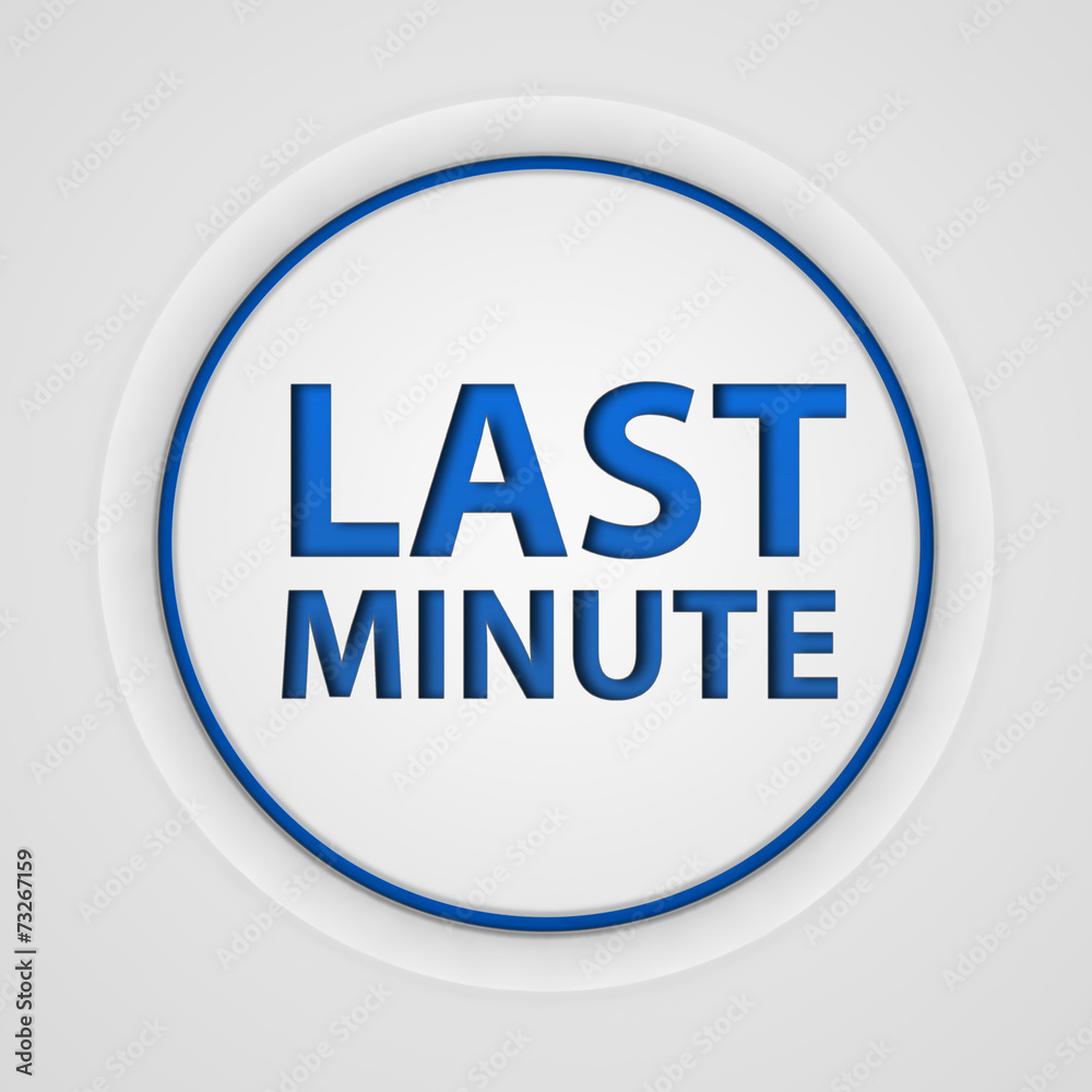 Last minute circular icon on white background Last minute circular icon on white background