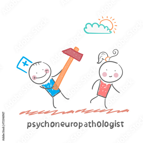 psychoneuropathologist  runs with a hammer for the patient