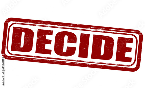 Decide