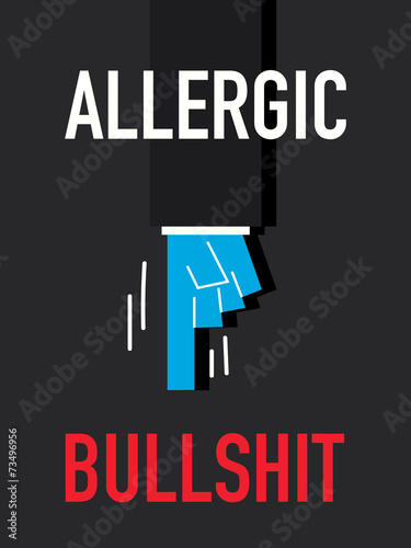 Word ALLERGIC BULLSHIT