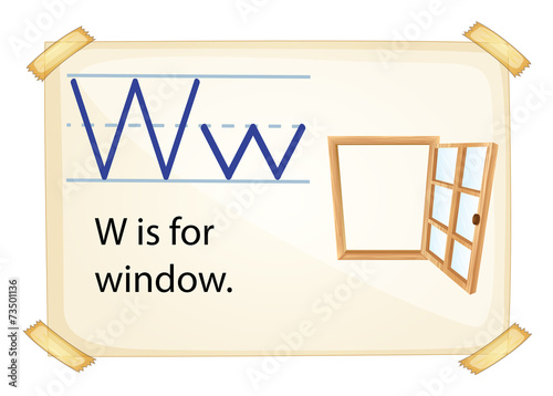 A letter W for window