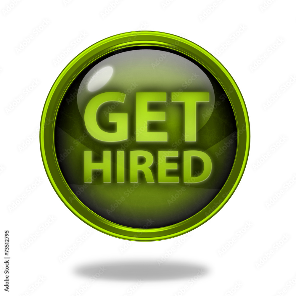 Get hired circular icon on white background Get hired circular icon on white background
