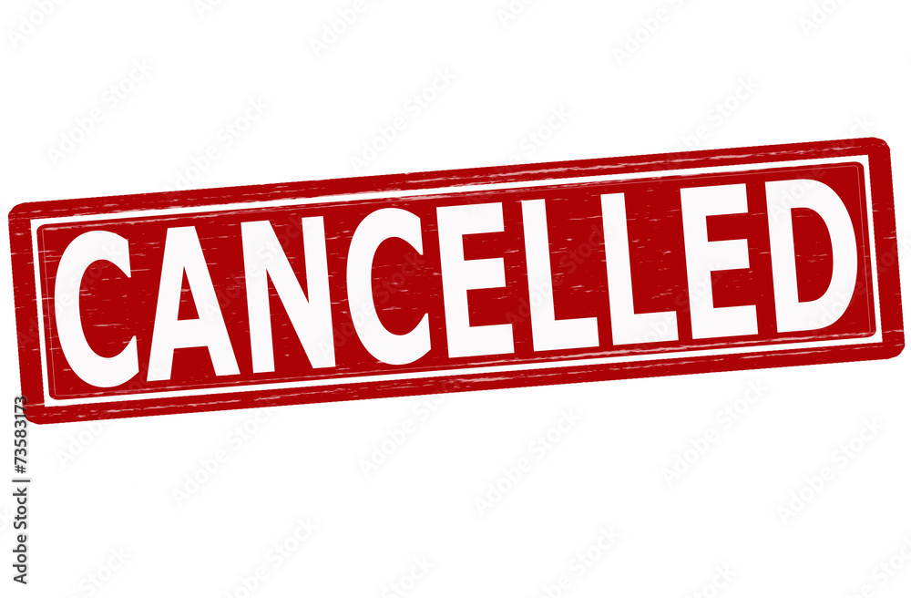 Fototapeta premium Cancelled