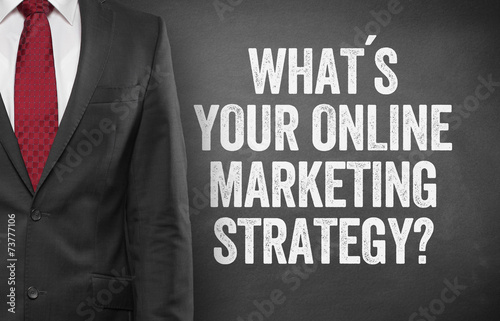 What´s your online Marketing strategy