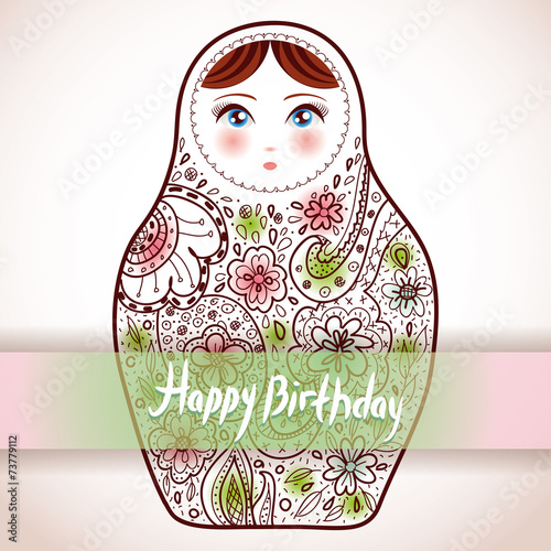 Happy birthday card Design. Russian Doll matrioshkach