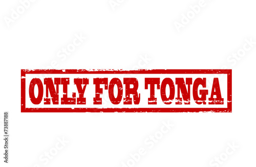 Only for Tonga