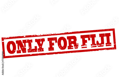 Only for Fiji