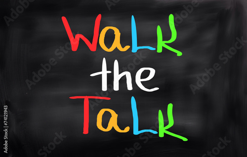 Walk The Talk Concept
