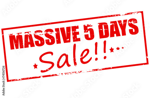 Massive five days sale