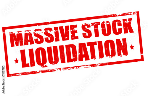 Massive stock liquidation photo
