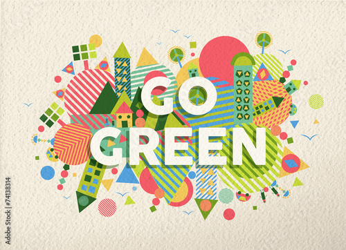 Go green quote poster design background