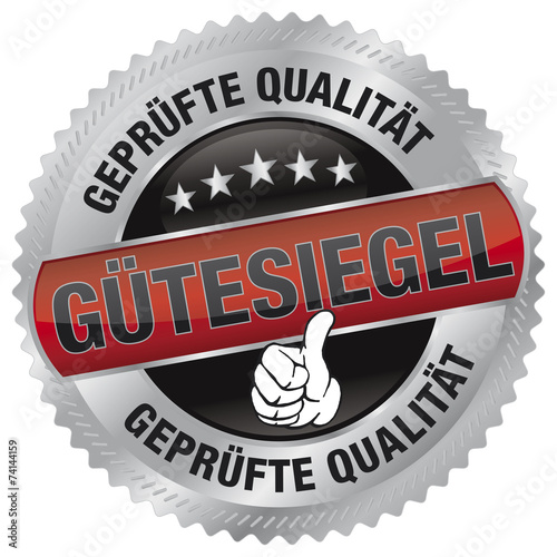 Gütesiegel - geprüfte Qualität