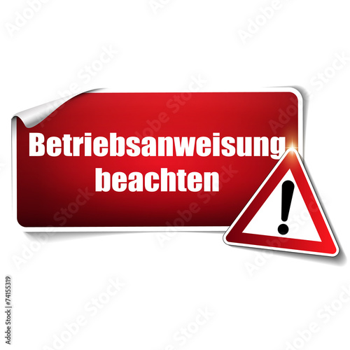 Betriebsanweisung beachten, hinweis aufkleber