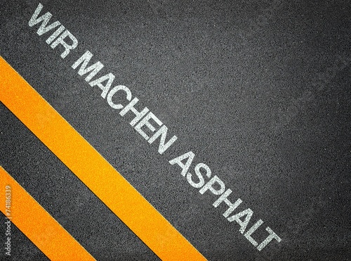 German - Wir machen Asphalt - Text Writing Road Asphalt