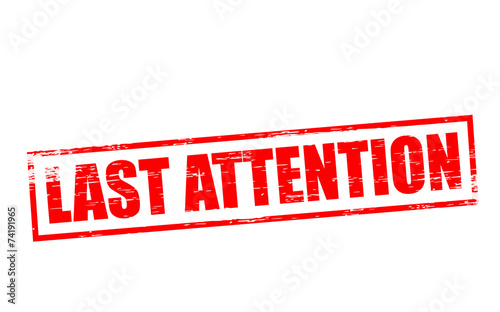 Last attention