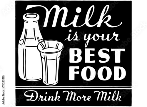 Milk Is Your Best Food