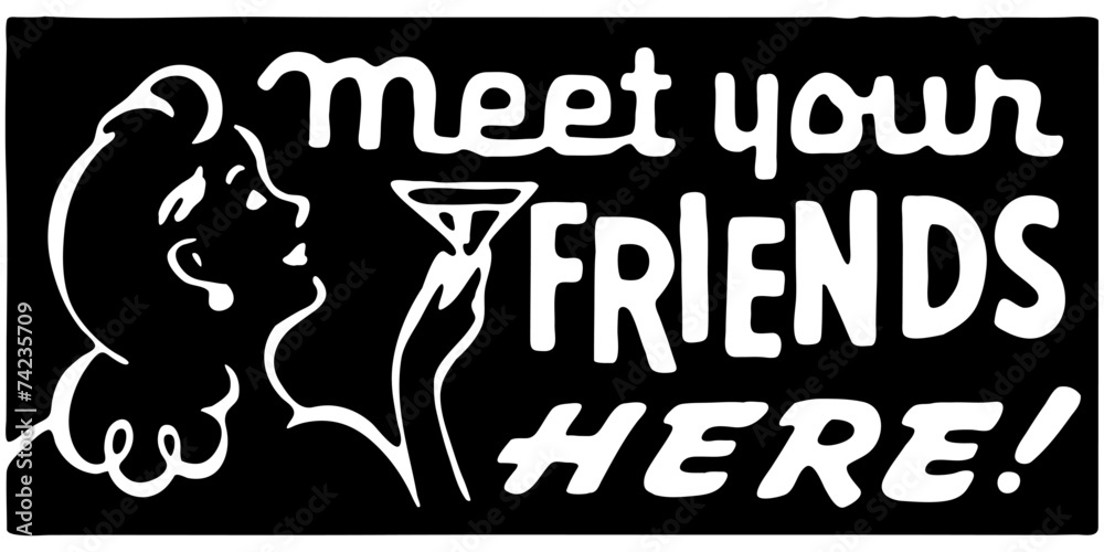 Meet Your Friends Here