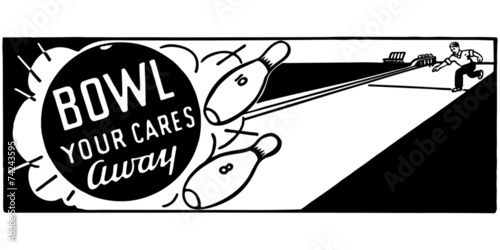 Bowl Your Cares Away