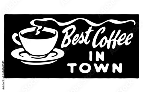 Best Coffee In Town 3
