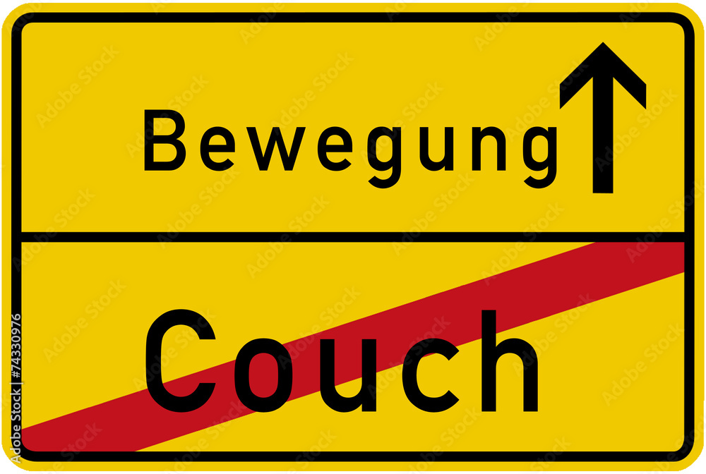 schild Lebenswandel Abnehmen - Bewegung statt Couch schild Lebenswandel Abnehmen - Bewegung statt Couch