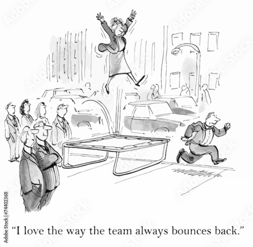 "I love the way the team always bounces back."