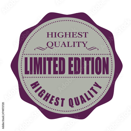 highest quality limited edition