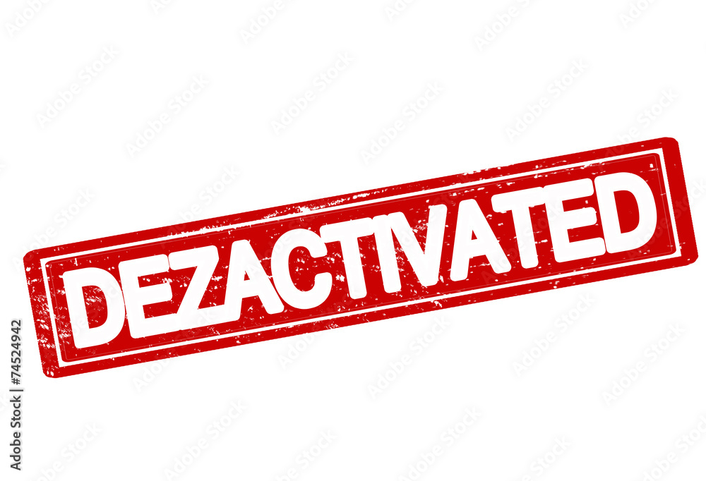 Dezactivated Dezactivated
