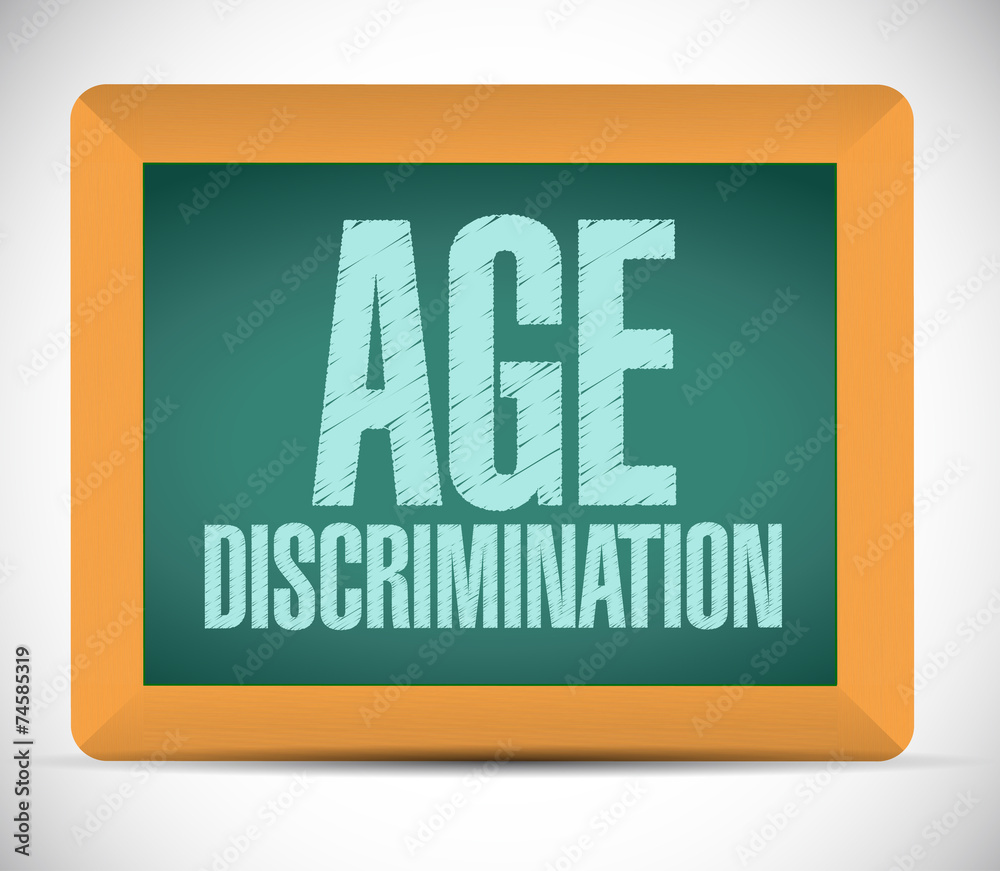 age discrimination board sign illustration age discrimination board sign illustration