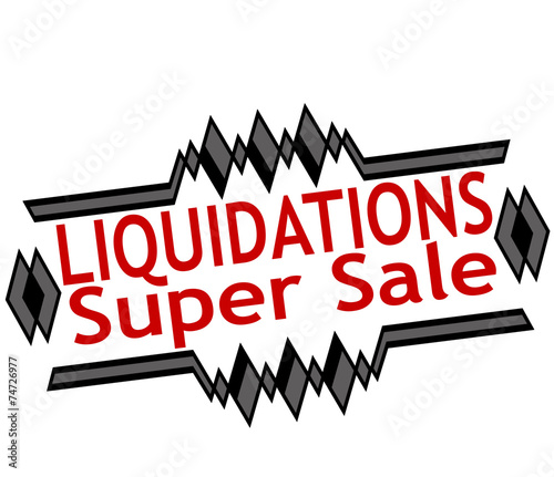 Liquidations super sale
