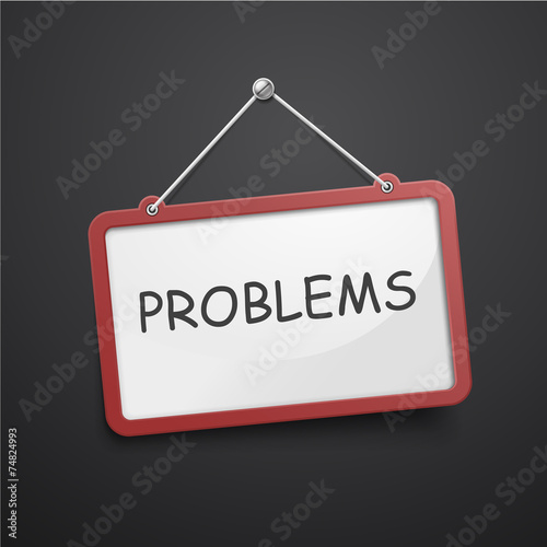 problems hanging sign