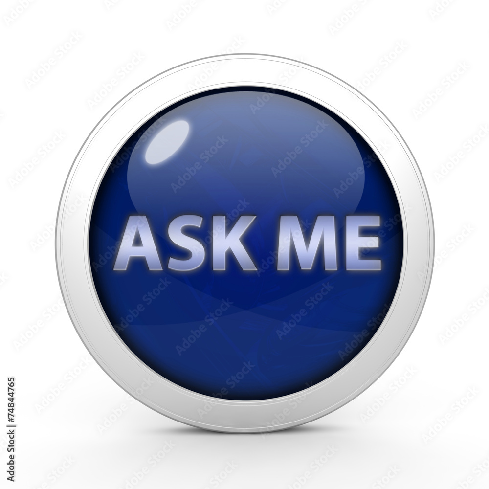 ask me circular icon on white background ask me circular icon on white background