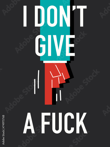 Words I DO NOT GIVE A FUCK