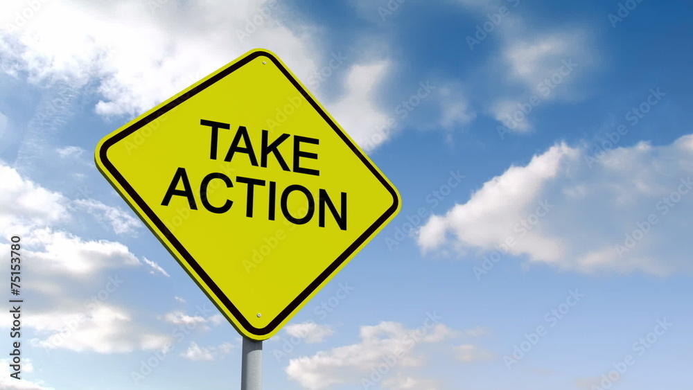 Take action sign against blue sky Take action sign against blue sky