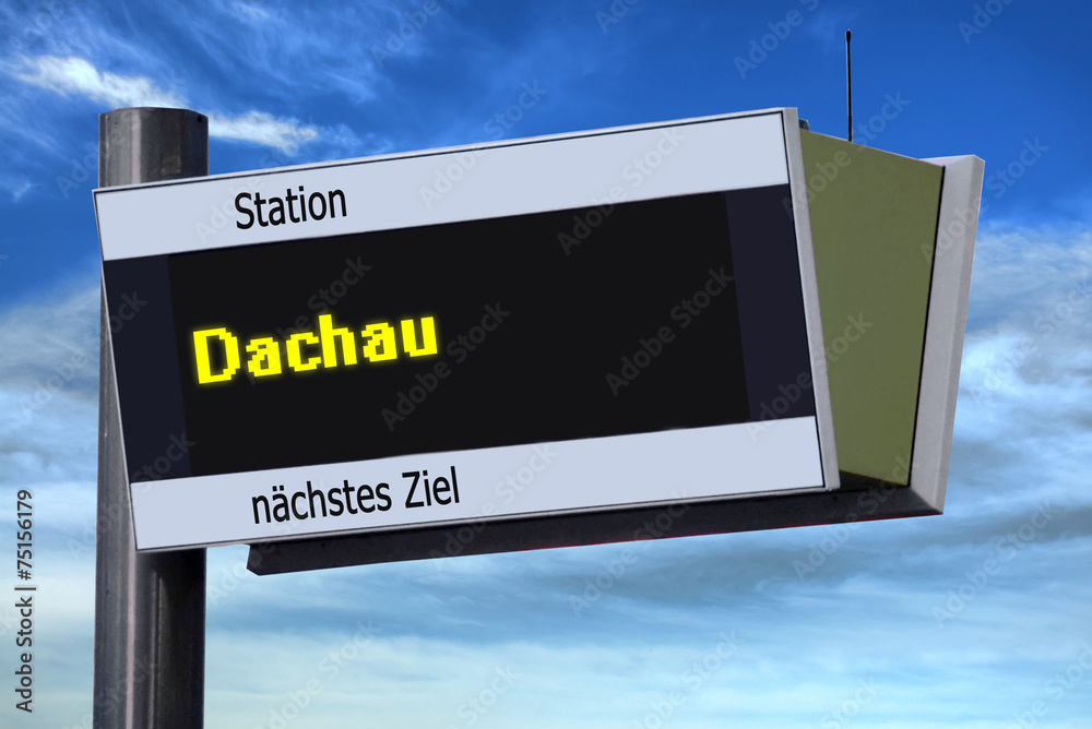Anzeigetafel 6 - Dachau