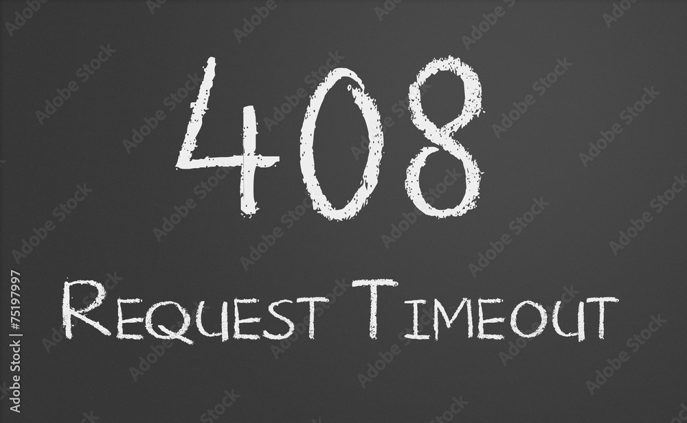 Request timeout что значит. 408 request timeout. error 408. code 408.