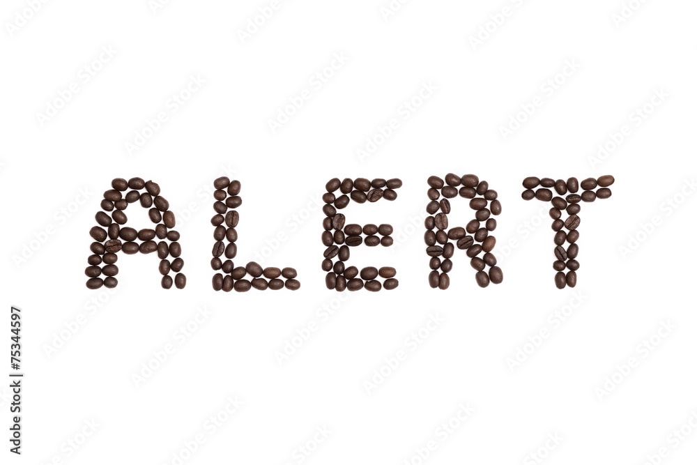 ALERT written with coffee beans ALERT written with coffee beans