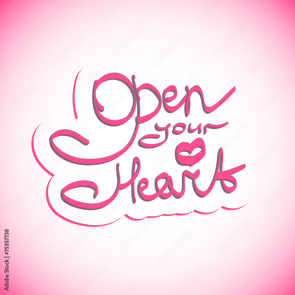 Open your heart lettering.