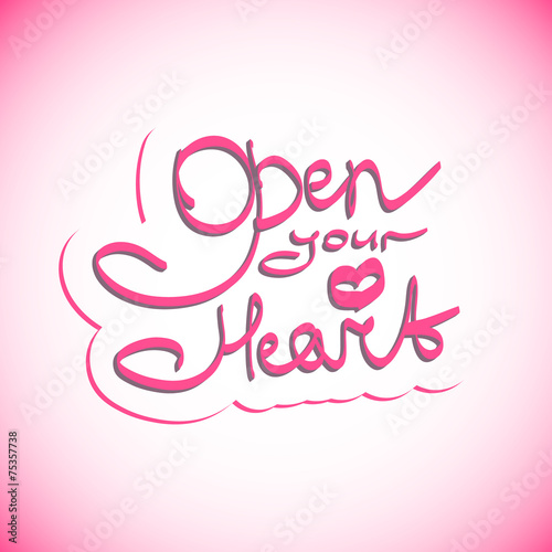 Open your heart lettering.