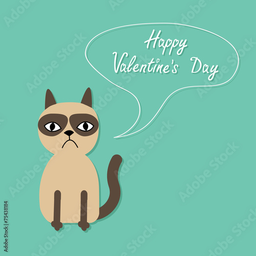 Grumpy siamese cat speech bubble flat  Happy Valentines day card