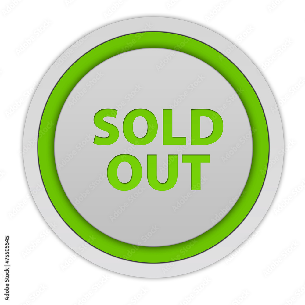 Sold out circular icon on white background Sold out circular icon on white background