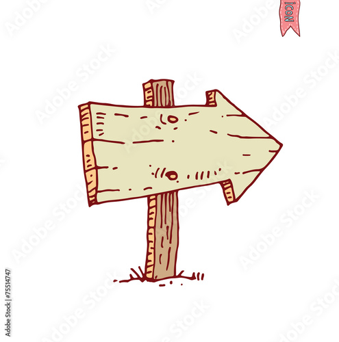 Hand drawn wooden road signs. Vector illustration.