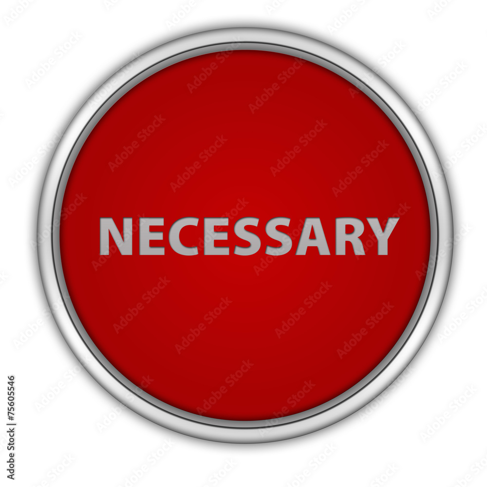 Necessary circular icon on white background Necessary circular icon on white background