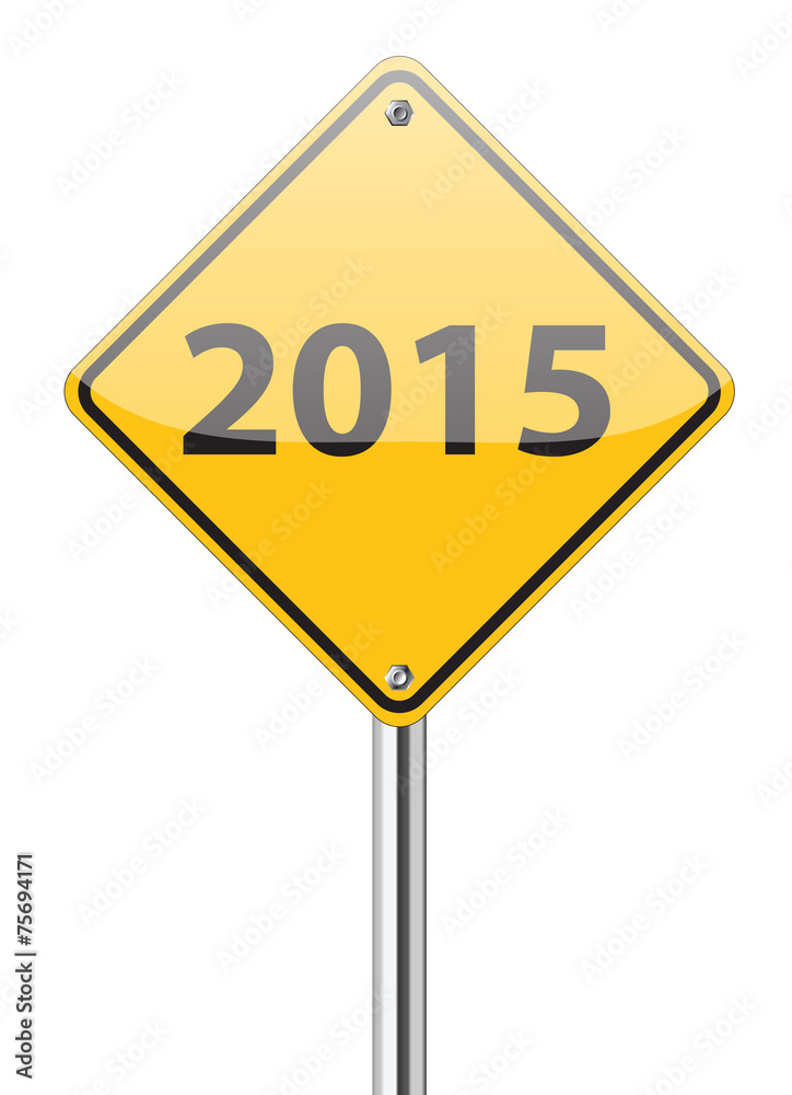 2015 on yellow traffic sign