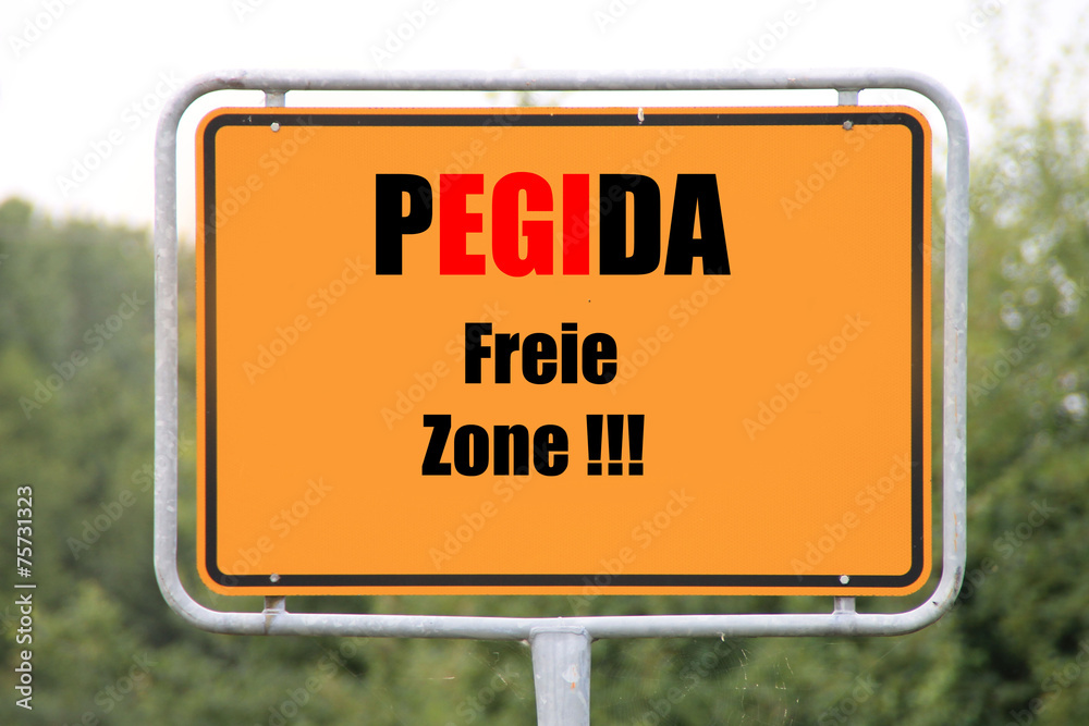Ein Ortsschild Pegida freie Zone