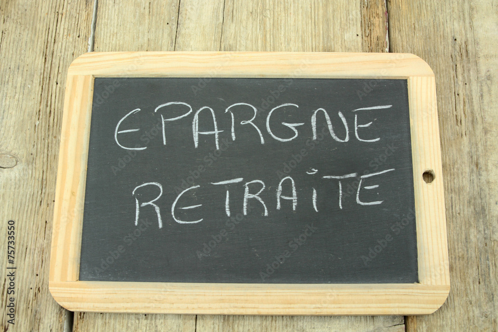 Fototapeta premium ardoise épargne retraite