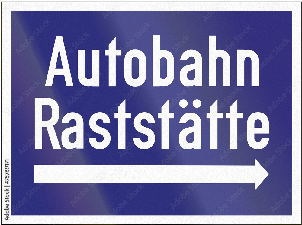 German highway sign announcing a road service (Raststaette) German highway sign announcing a road service (Raststaette)