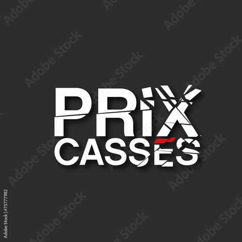 prix cassés