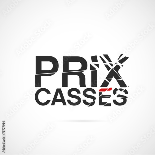 prix cassés